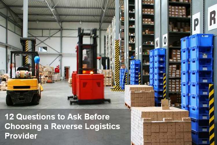 12_Questions_to_Ask_Before_Choosing_a_Reverse_Logistics_Provider_1