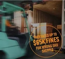 They faced up to 65k in fines for wrong SKU shipped