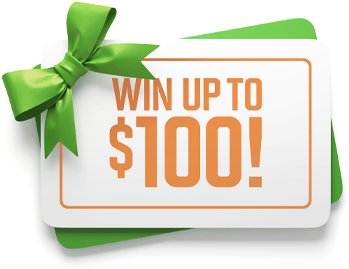 Win up to $100!