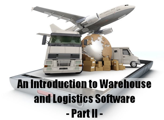 An-Introduction-to-Warehouse-and-Logistics-Software-Part-II-1